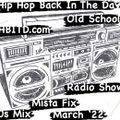 Hip Hop Back In The Day Show March 2022
