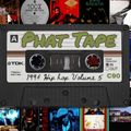 Phat Tape 1994 Volume 5