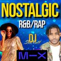 THE NOSTALGIC R&B/RAP FULL SHOW (DJ SHONUFF)