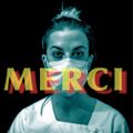 Merci (Playlist by Laurent Garnier)