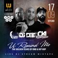 DJ SIM X DJ OKI X DJ DEE pres. U REMIND ME #18 - The Golden Years Of RNB