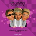 The Sounds of Science Vol 2 : The Music of The Beastie Boys : Mixed by AllyAl