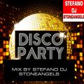 DISCO PARTY 80'S MEGAMIX BY STEFANO DJ STONEANGELS