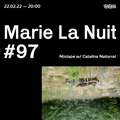 Marie La Nuit #97 - Mixtape w/ Catalina Matorral