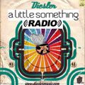A Little Something Radio | Edition 44 | Hosted By Diesler