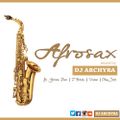 DJ ARCHYRA - AFRO SAX VOL 1