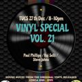 Vinyl Special No.21 with Paul Phillips, Steve Johns and Raj Selli (27th Dec 2022)