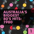 Australia's Biggest 80's Hits: 1980 (Part 1)