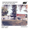 RADIO KAPITAŁ: Dancing Brain Fantasy #6 (2021-05-22)