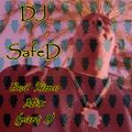 DJ SafeD - Bed Time Mix (Part 1) #SoundsXrateD