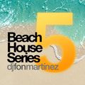 Beach House Series 5