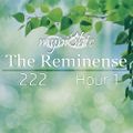 The Reminense 222 - Hour 1