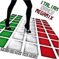 ITALIAN DANCE MEGAMIX BY MIKE THE MIXER