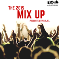 DJ JEl PRESENTS | 2015 MIX UP (MULTIGENRE MIX)