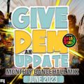 Unity Sound - Give Dem an Update Dancehall Mix - June 2023