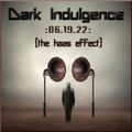 Dark Indulgence 06.19.22 Industrial | EBM | Dark Techno Mixshow by Scott Durand : djscottdurand.com