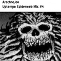 Uptempo SpiderWeb Mix #4 | ArachnoJoe | FREE DOWNLOAD