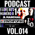 I Love 80's Vol. 014 by JL MARCHAL on Galaxie Radio Belgium