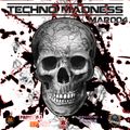 Techno Madness MAR004 | Live Broadcasting Radio | Maxximixx