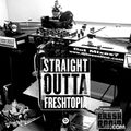 Straight Outta Freshtopia - NWA Tribute Mix 08.14.2015