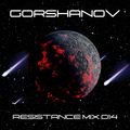 Gorshanov - Resistance Mix 13.02.2021