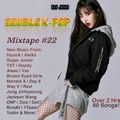 DJ Jon K-Pop 2 Hour Double Mix #22