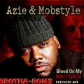 AZie & Mobstyle - Blood On My Money Extended Album Mix