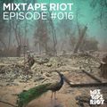 Mixtape Riot #016