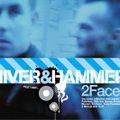 Hiver & Hammer ‎– 2Faces [2004]