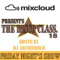 The Disco Class Mix.18 New Show Present By Dj Archiebold