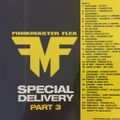 Funkmaster Flex - Special Delivery Pt 3 (2001)