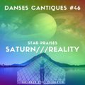20-04-18***Danses Cantiques#46***Star Praises - Saturn - Reality***NTSC #34