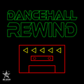 Dancehall Rewind - Continuous Mix
