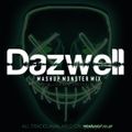 Mashup Monster Mix 2018 by Dazwell