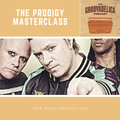 The Prodigy - A Masterclass