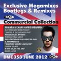 DMC 353 Commercial Collection - The Shrink Reloaded Hitmix - Mixed by Bernd Loorbach ( Forza Beatz )