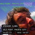 Wild Point, Pacific City episode 3 w. Spencer Clark for We Are Various I 07-05-21