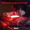 2021 COVID-19 LOCKDOWN - DANCEHALL MIX # JAN ft Vybz Kartel, Chronic Law, Suku Ward, Sikka Rhymes
