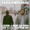 Steel City Dance Discs w/ Loods & Skin On Skin - 19th November 2019