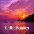 Chilled Remixes