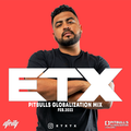 ETX Pitbulls Globalization Mix (@ETXTX) FEB 2022