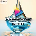 Private Ryan Presents PRESS PLAY (Frsh Drop) Episode 4 (clean)