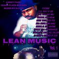 LEAN MUSIC Vol. 1 -CANDY PAINT TEXAS PLATE MIXTAPE-