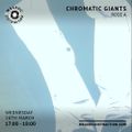 Chromatic Giants with Rose A (March '22)