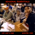 Seasonal Essentials: Hip Hop & R&B - 1989 Pt 1: Winter