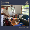 Papa Face | Dub Vendor Records | September 2022