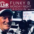 FUNKY B / 19/07/2021 / MONDAY NIGHT GROOVIN' / LMR RADIO UK / www.londonmusicradio.com