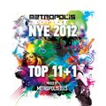 DJ Steven & Jassen Petrov - Metropolis DJs Top 11+1 (NYE 2012 Promo Mix)