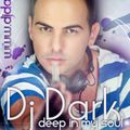 Dj Dark - Deep in my soul (March 2013 Promo Mix)
