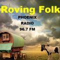 Roving Folk - 24th May 2020 - the 4th Sunday Folk Show - on Phoenix FM - Halifax - West Yorkshire